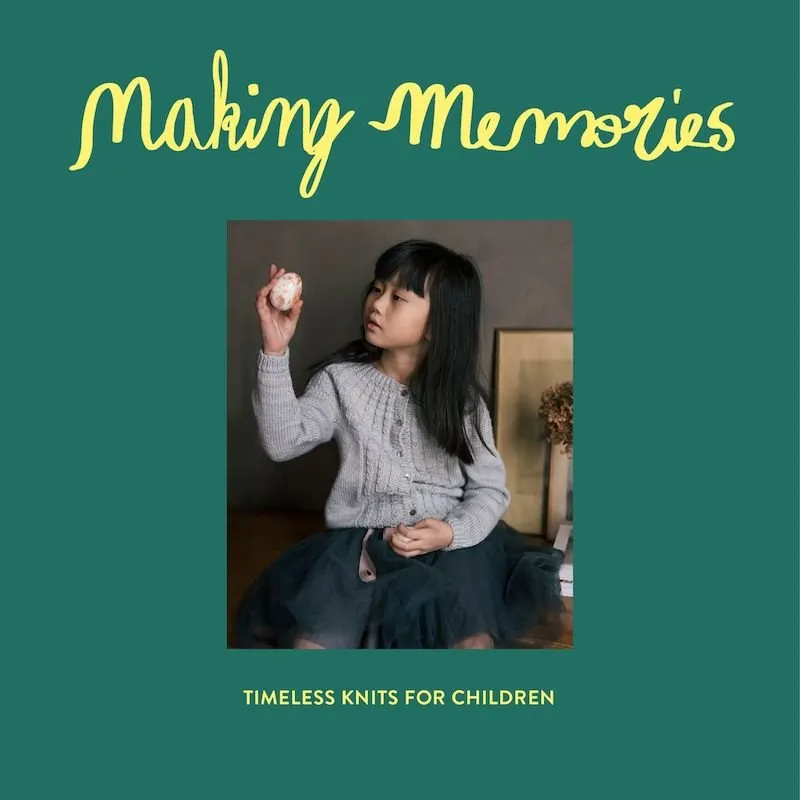 Making Memories: Timeless Knits For Children | Claudia Quintanilla